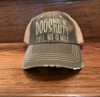 Brown Trucker Hat-Champagne "Dogs Make Me Happy"